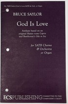 God is Love by Bruce Saylor SATB Chorus Organ Sheet Music ECS Publishing - $4.95