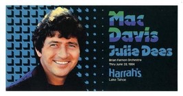 Mac Davis &amp; Julie Dees Harrah&#39;s Lake Tahoe NevadaPostcard 1984  - £8.78 GBP