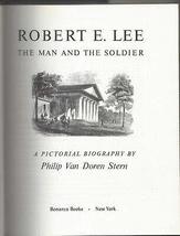 Robert E Lee the man &amp; the soldier Philip Van Doren Stern hc/dj 1st 1963 Bonanza - £62.82 GBP