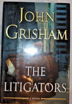 John Grisham The Litigators Hardcover First Edtion - £15.17 GBP