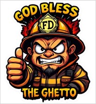 Firefighter Fire Department GOD BLESS THE GHETTO Window Sticker Decal Ve... - $92.51 MXN+