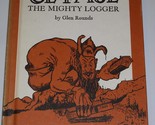 Ol&#39; Paul, the Mighty Logger Glen Rounds - $3.53