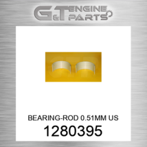 1280395 BEARING-ROD 0.51MM US fits CATERPILLAR (NEW AFTERMARKET) - $22.50