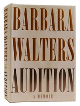 Barbara Walters AUDITION A Memoir 1st Edition 1st Printing - £51.75 GBP