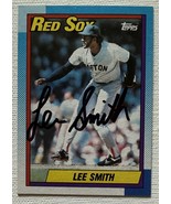 Lee Smith Autographed Signed 1990 Topps Baseball Card - Boston Red Sox - €13,01 EUR
