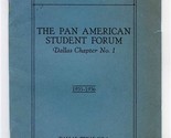 The Pan Am Student Forum Dallas Chapter No 1 1935-36 Eighth Annual Yearbook - $27.72