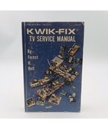 1972 Vintage Kwik-Fix TV Service Manual by Forest H. Belt First Edition  - $12.19