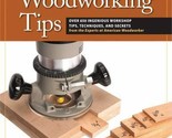 Great Book of Woodworking Tips : Over 650 Ingenious Workshop Tips GOOD++ - $3.54