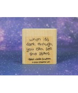 When It&#39;s Dark Enough You Can See the Stars, Mounted Rubber Stamp, Stamp... - $5.85 CAD