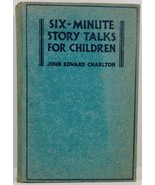 Six Minute Story Talks for Children by John Edward Charlton  - $7.99