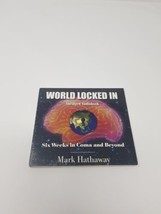 World Locked In Six Weeks In Coma And Beyond Audiobook CD Mark Hathaway New - $11.95