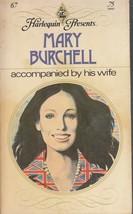 Burchell, Mary - Accompanied By His Wife - Harlequin Presents - # 67 - £8.01 GBP