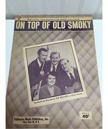 On Top of Old Smoky Vintage Sheet Music 24109 - £11.93 GBP