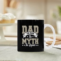 Ceramic Mug – Father&#39;s Day - The Myth - 11 oz White Coffee Mug - $13.47