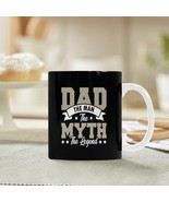 Ceramic Mug – Father&#39;s Day - The Myth - 11 oz White Coffee Mug - $18.26 CAD