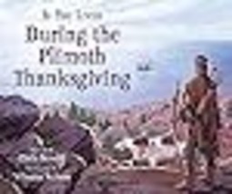 If You Lived During the Plimoth Thanksgiving - £7.88 GBP