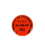 AF of L 1952 AFL Union Dues Pin Southwestern W Va Bldg &amp; Construction Tr... - $16.15