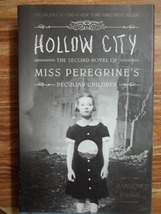 Miss Peregrine&#39;s Peculiar Children Ser. Hollow City (Hardcover 2014) - $3.00