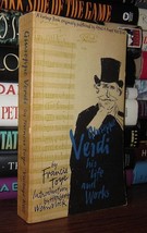 Toye, Francis  GIUSEPPE VERDI His Life and Works 1st Edition Thus 1st Printing - £37.90 GBP