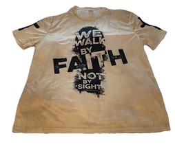 Christian We Walk By Faith Not By Site Religious Tee Shirt Size XL God C... - $11.39