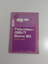 Colossians Christ Above All By Harold S. songer 1973 paperback - £4.82 GBP