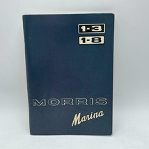Morris Marina Owners 1-3 1-8 Handbook / Instruction Manual, UK Issue 1972 - £24.69 GBP