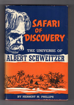 SAFARI OF DISCOVERY Universe of Albert Schweitzer First edition 1958 Hardback DJ - £17.68 GBP