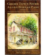 GHOST TOWN SITES ALONG BOREAS PASS (2012) Roger C. Thweatt SIGNED TPB - ... - £33.63 GBP