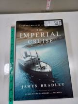 the Imperial Cruise by James Bradley 1st 2009 hardcover/dust jacket - £6.35 GBP