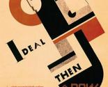 The Bauhaus Ideal Then and Now: An Illustrated Guide to Modern Design by... - $19.89