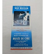 French Musee De Cire Quebec Wax Museum Pamphlet Brochure - €25,79 EUR