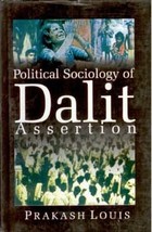 Political Sociology of Dalit Assertion [Hardcover] - £20.45 GBP