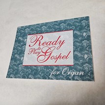 Ready to Play Gospel for Organ 1998 compiled by Eugene McCluskey - $18.98