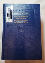 Official Manual Of The State Of Missouri 2007/2008 Directory Reference - £12.52 GBP