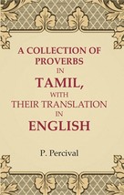 A Collection of Proverbs in Tamil, with Their Translation in English - £19.81 GBP