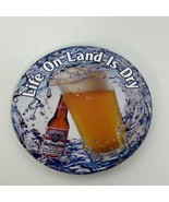 Life on Land is Dry Budweiser Beer Restaurant Server Waiter Waitress But... - €9,69 EUR