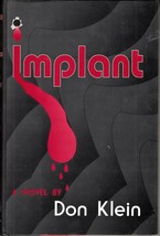 IMPLANT (1999) Don Klein SIGNED - Medical Thriller, Breast Implants - HC 1st ED - £13.91 GBP