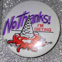 Vintage pinback button from the 50s~no thanks I&#39;m dieting! - £15.82 GBP