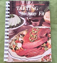 Dieting to Stay Fit Favorite Recipes of Home Economics Teachers - £7.03 GBP