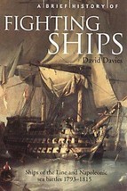A Brief History of Fighting Ships by David Tudor Davies (Paperback) NEW BOOK - £3.87 GBP