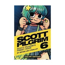 Scott Pilgrim 6: In His Finest Hour O&#39;Malley, Bryan Lee/ Fairbairn, Nathan - $30.00