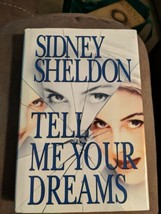 Tell Me Your Dreams by Sidney Sheldon: Hardback with Dust Jacket - £2.23 GBP