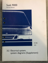 1994 Saab 9000 3:2 Electrical System Diagrams Supplement 94 - $39.95