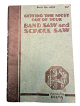 Manual Delta Band and Scroll Saw Instruction &amp; Use Book Vintage 1949 48 ... - £9.49 GBP