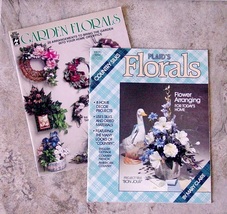 2 Booklets: 28 GARDEN FLORALS Home Decor Projects Silks Dried Materials Flowers - £11.78 GBP