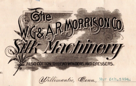 1894 Illustrated Letterhead Willamantic CT W.G. &amp; A.R Morrison Silk Mach... - £12.18 GBP