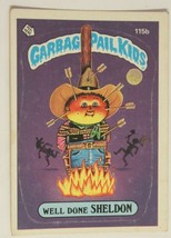 Well Done Sheldon Garbage Pail Kids Trading Card 1986 #115B - £1.85 GBP