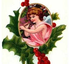 c1908 Merry Christmas Postcard Angel Playing Flute Holly Berries Embossed - £11.76 GBP