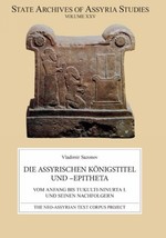 Die Assyrischen Königstiteln und -epitheta vom Anfang bis Tukulti-Ninurta I und  - £103.60 GBP