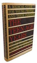 Arthur Roth THE TEEN-AGE YEARS :  A Medical Guide for Young People and Their Par - £35.80 GBP
